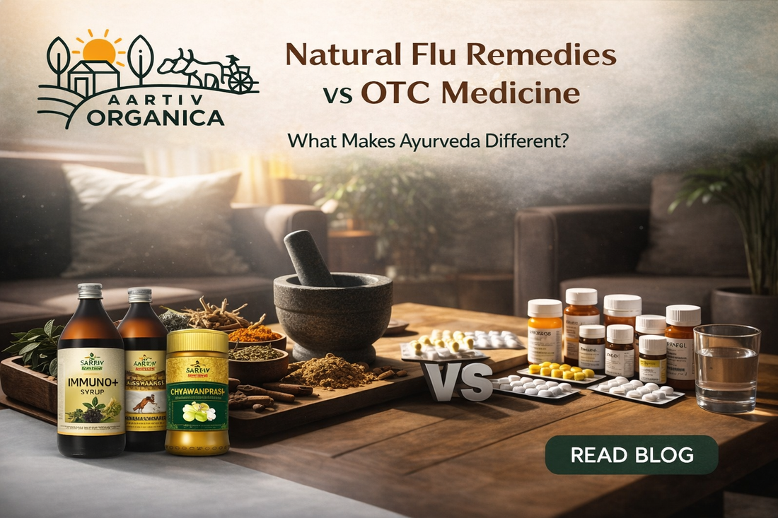 Natural Flu Remedies vs OTC Medicine: What Makes Ayurveda Different?